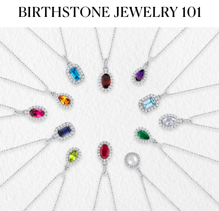 Birthstone jewelry 101